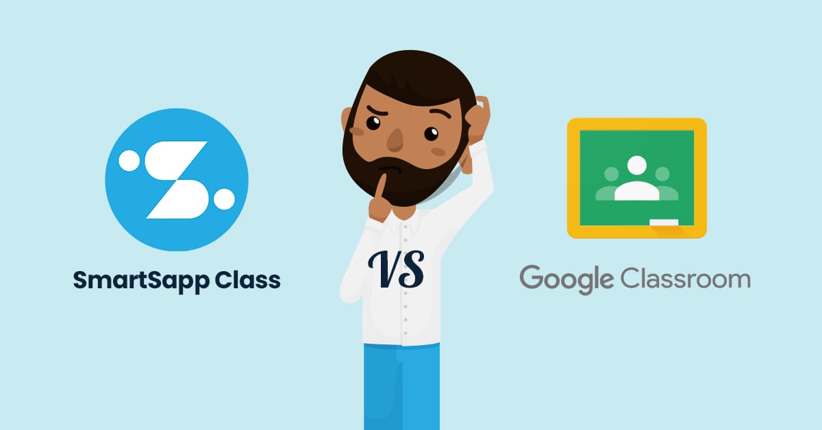 SmartSapp Class vs Google Classroom - 2020